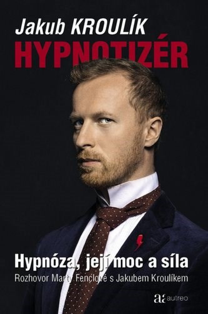 Hypnotizér: Hypnóza, její moc a síla